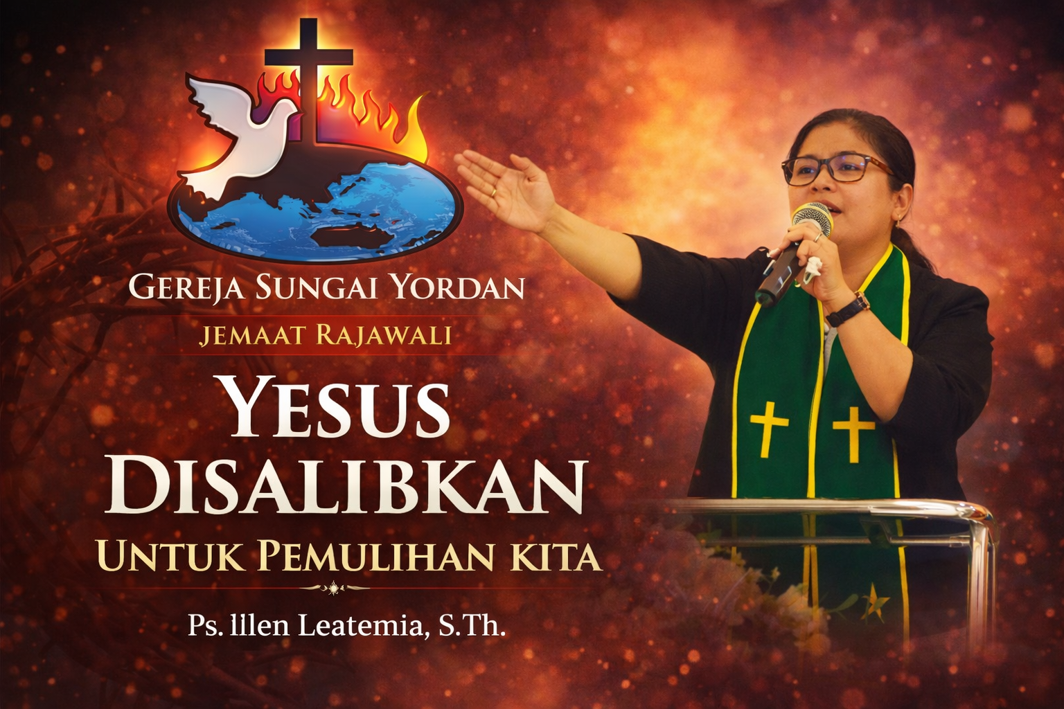 “Yesus Disalibkan Untuk Pemulihan Kita”